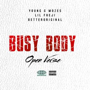 Busy Body (Open Verse) [Explicit]