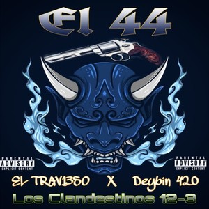 El 44 (Explicit)