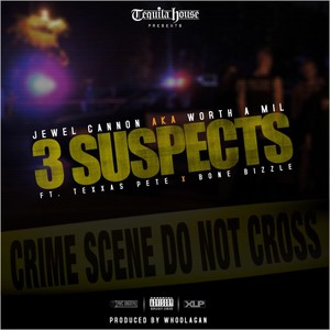 3 Suspects (feat. Texas Pete & Bone Bizzle) - Single [Explicit]