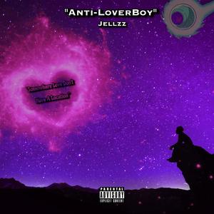 Anti-LoverBoy (BIG 4) [Explicit]