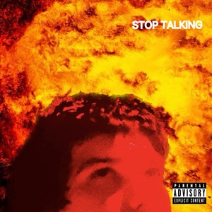 STOP TALKING (Explicit)