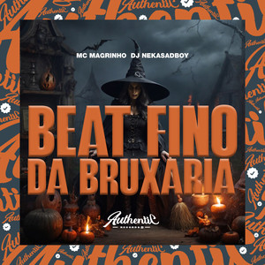 Beat Fino da Bruxaria (Explicit)