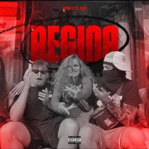 REGINA (feat. Ciobo) [Explicit]