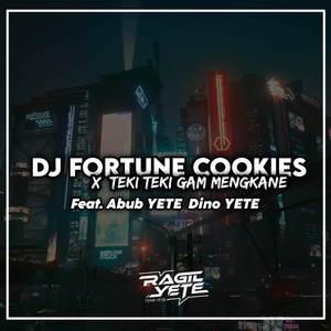DJ Fortune Cookies x Teki Teki Gam