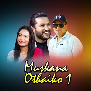 Muskana Othaiko 1