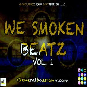 We Smoken Beatz, Vol. 1