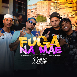 Fuga na Mãe (Explicit)
