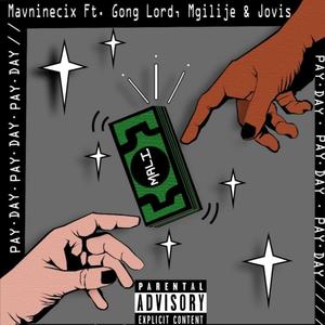 Pay Day(feat. Gong Lord, Mgilije & Jovis) (Explicit)