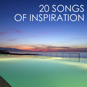 20 Songs of Inspiration - Deep Sleep Music with Relaxing Sounds of Nature for Sleeping Through the Night