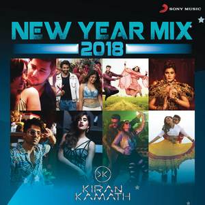 New Year Mix 2018 (DJ Kiran Kamath)