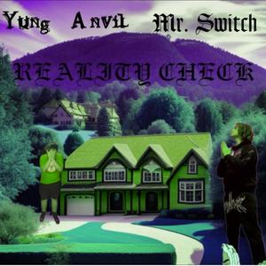 REALITY CHECK (feat. Mr. Switch) [Explicit]