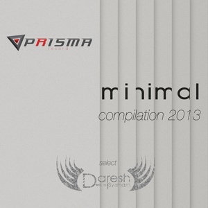 Minimal Compilation 2013 (Select By Daresh Syzmoon)