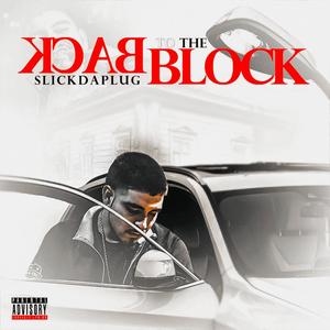 Back To The Block (Explicit)