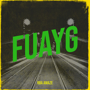 Fuayg (Explicit)