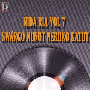 Nida Ria Vol.7'Swargo Nunut Neroko Katut