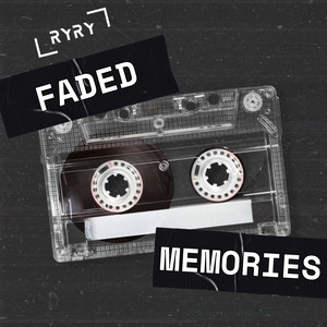 Faded Memories