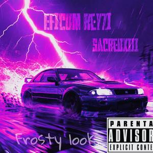 Frosty look (Explicit)