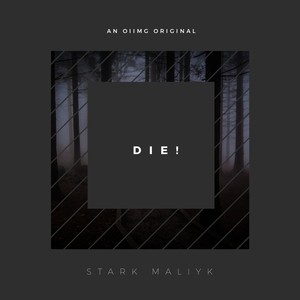DIE!