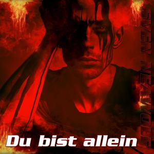 Du bist allein