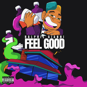 Feel Good (Explicit)