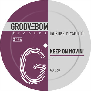 Keep On Movin' (Original Mix)