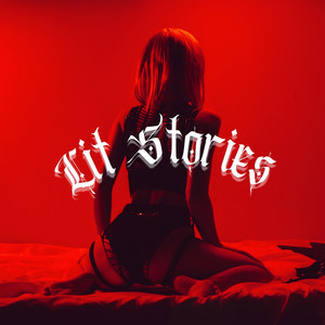 Lit Stories (Explicit)