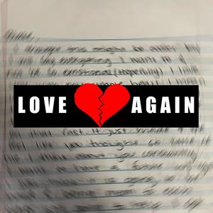 Love Again (Explicit)