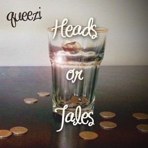 Heads or Tales (Explicit)