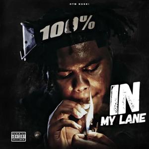 In My Lane (Explicit)