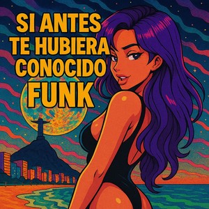 Mondek Phonk - Si Antes Te Hubiera Conocido Funk