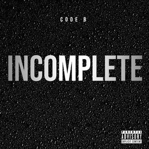 Incomplete (Explicit)