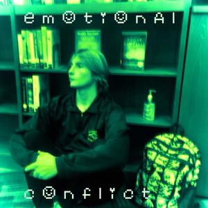 EM0TIONAL C0NFLICT (Explicit)