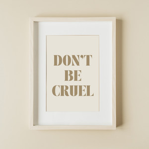 Don't Be Cruel