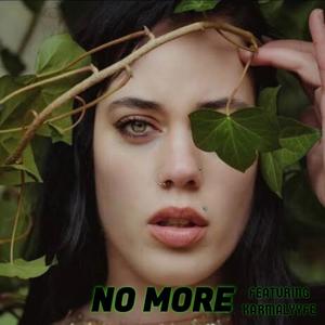 No More (feat. KarmaLyyfe)