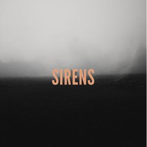 Sirens (Explicit)