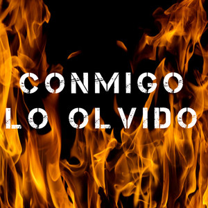 Conmigo lo olvido (Explicit)