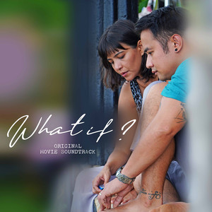 What If? (Original Movie Soundtrack)
