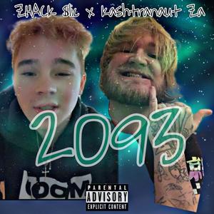 2093 (feat. Kashtranaut Za) (Explicit)