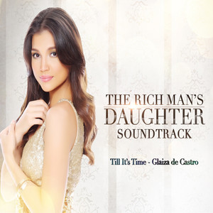 Till It's Time (Original Soundtrack of "The Rich Man's Daughter")