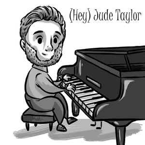 (Hey) Jude Taylor