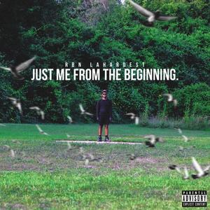 Just me from the Beginning (Explicit)