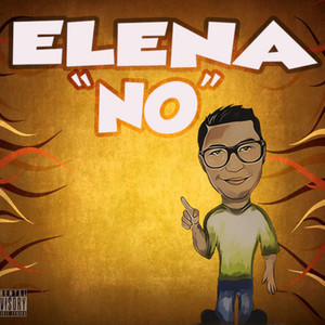 Elena "No" (Explicit)