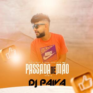 Passada de Mão (feat. Dj Paiva) [Funk]