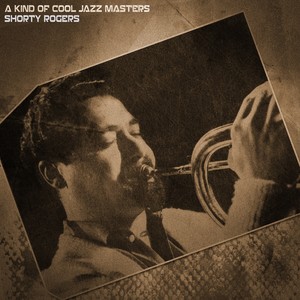 A Kind of Cool Jazz Masters (Remastered)