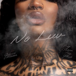 No Luv (feat. Big Scarr, Key Glock) (Explicit)
