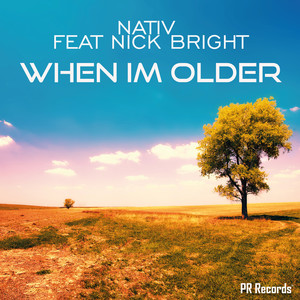When Im Older (Original Mix)