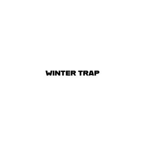 WINTER TRAP 2 (Explicit)