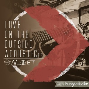 Love On the Outside Acoustic - E.P.