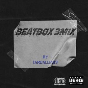 Beatbox 3mix (Explicit)