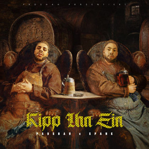 Kipp ihn ein (Explicit)